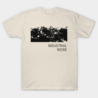 Industrial Noise [light version] T-Shirt